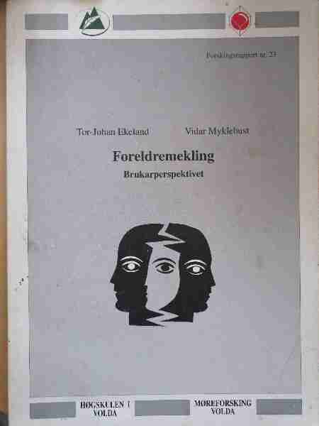 Foreldremekling: Brukarperspektivet