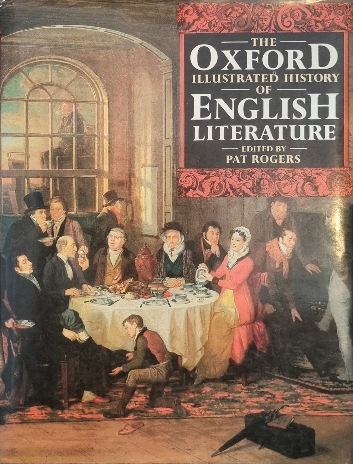 The Oxford Illustrated History of English Literature 