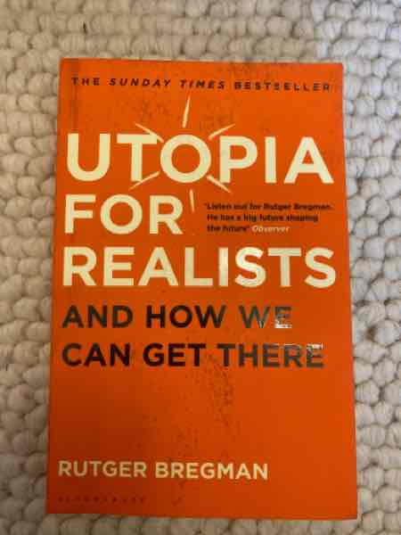 Utopia for realists