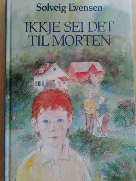 Ikkje Sei Det Til Morten