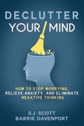 Declutter your mind 