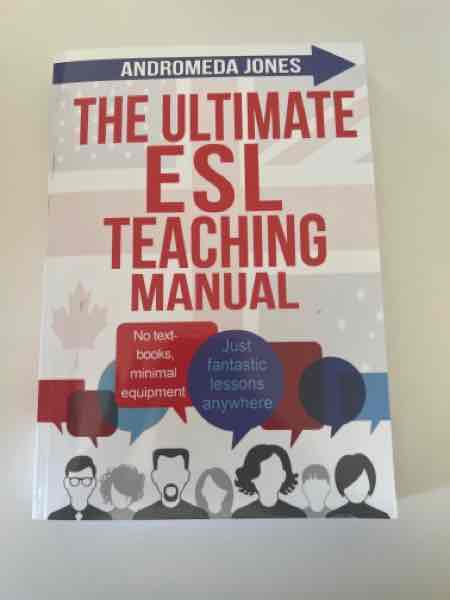 The ultimate ESL teaching manual