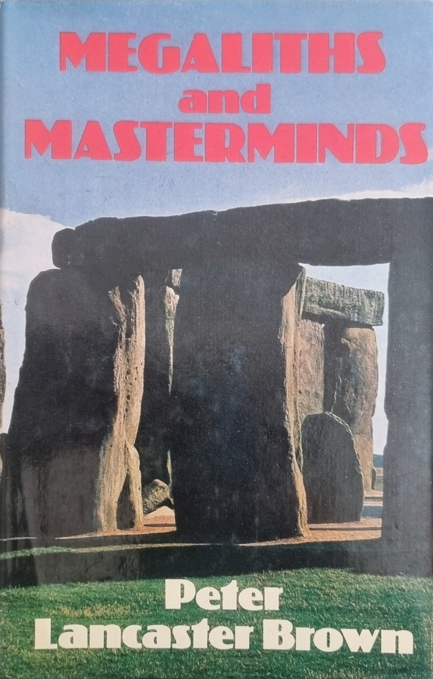 Megaliths and Masterminds