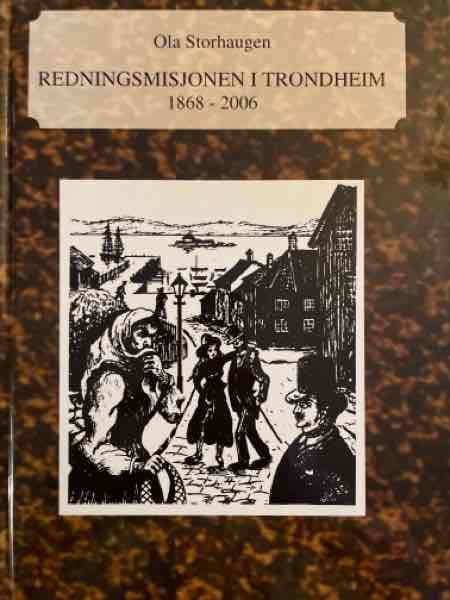Redningsmisjonen i Trondheim 1868-2006