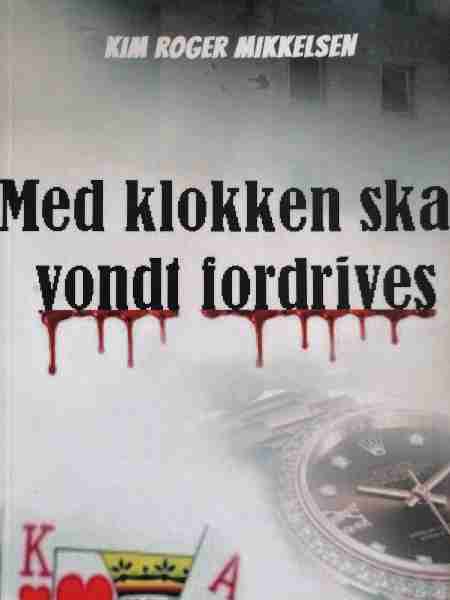Med Klokken Skal Vondt Fordrives
