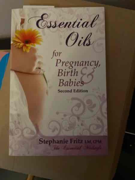 Essentials Oils for Pregnancy, Birth & Babies