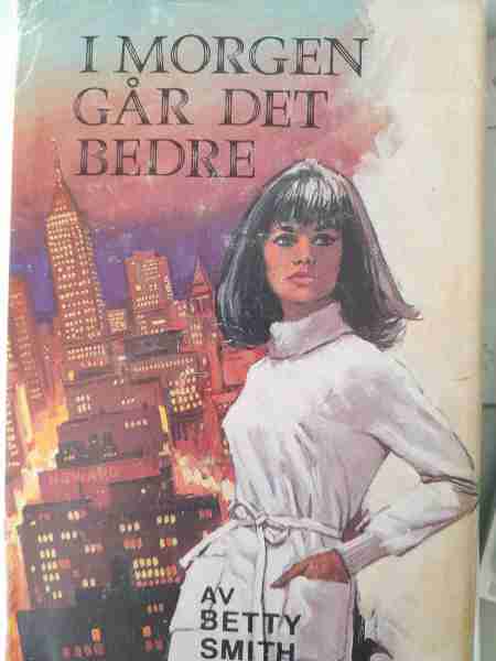 I morgen går det bedre