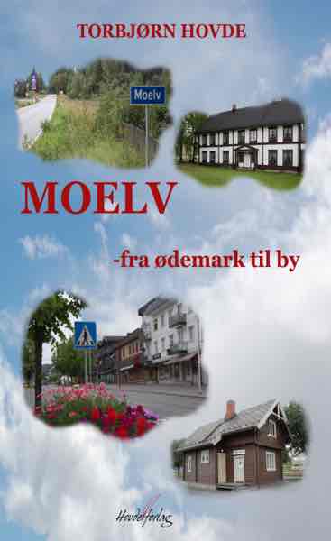 Moelv - fra ødemark til by
