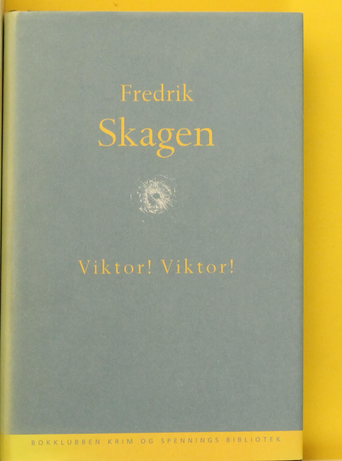 Viktor! Viktor!