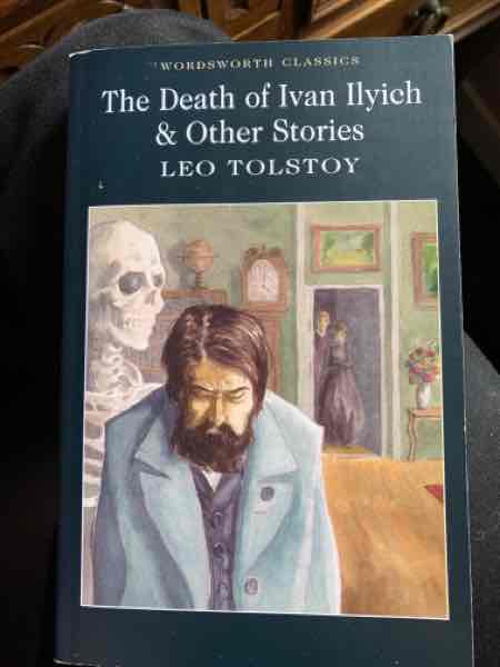 The Death of Ivan Ilyich