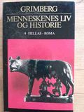 Menneskenes liv og historie. Bind 4 : Hellas - Roma.