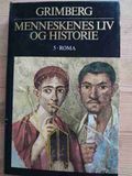 Menneskenes liv og historie. Bind 5: Roma.