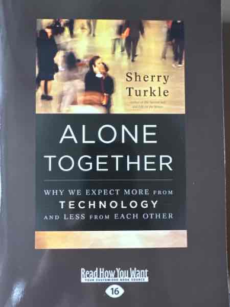 Alone together.