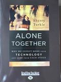Alone together.