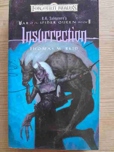 R.A. Salvatore's War of the spider Queen book 2.Insurrection