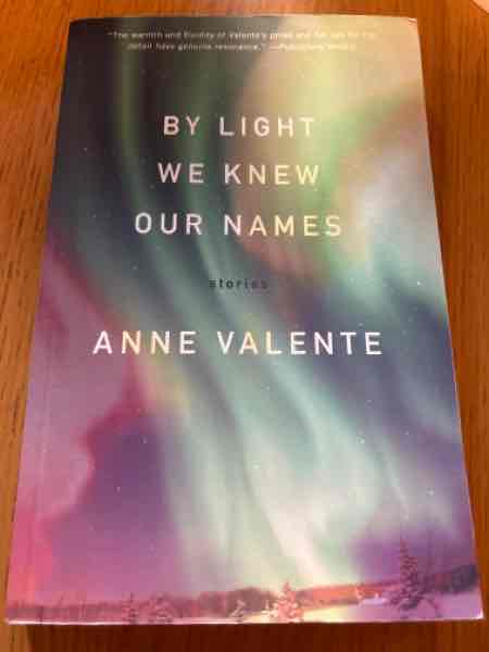By Light We Knew Our Names