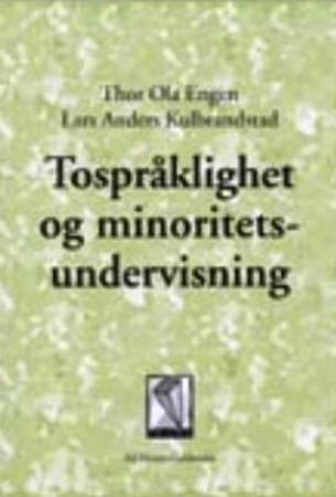 Tospråklighet og minoritetsundervisning