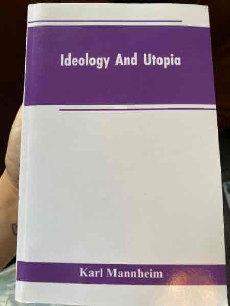Ideology and Utopia