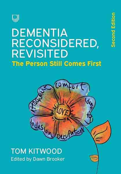 Dementia reconsidered, revisited