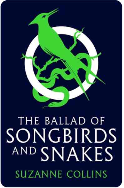 The Ballad of Songbirds and Snakes
