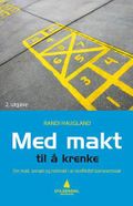 Med makt til å krenke