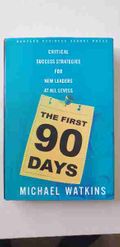 The first 90 days