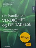 Det handler om verdighet og deltakelse