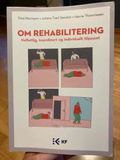 OM REHABILITERING 