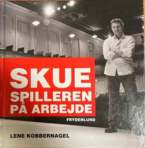 Skuespilleren på arbejde