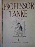 Professor Tanke 1
