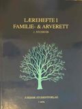 Lærehefte i familie- & arverett