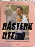 Råsterk ute