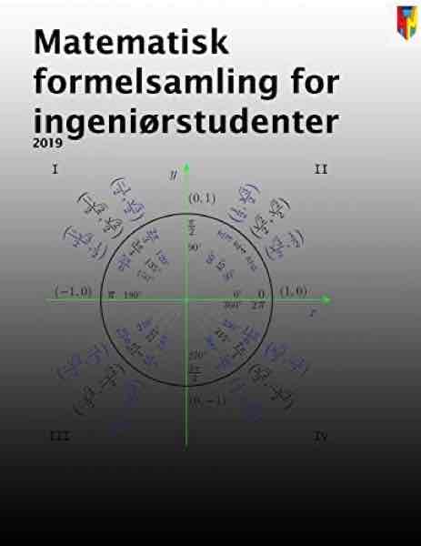 Matematisk Formelsamling for Ingeniørstudenter 2019