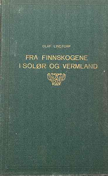 Fra Finnskogene i Solør og Vermland