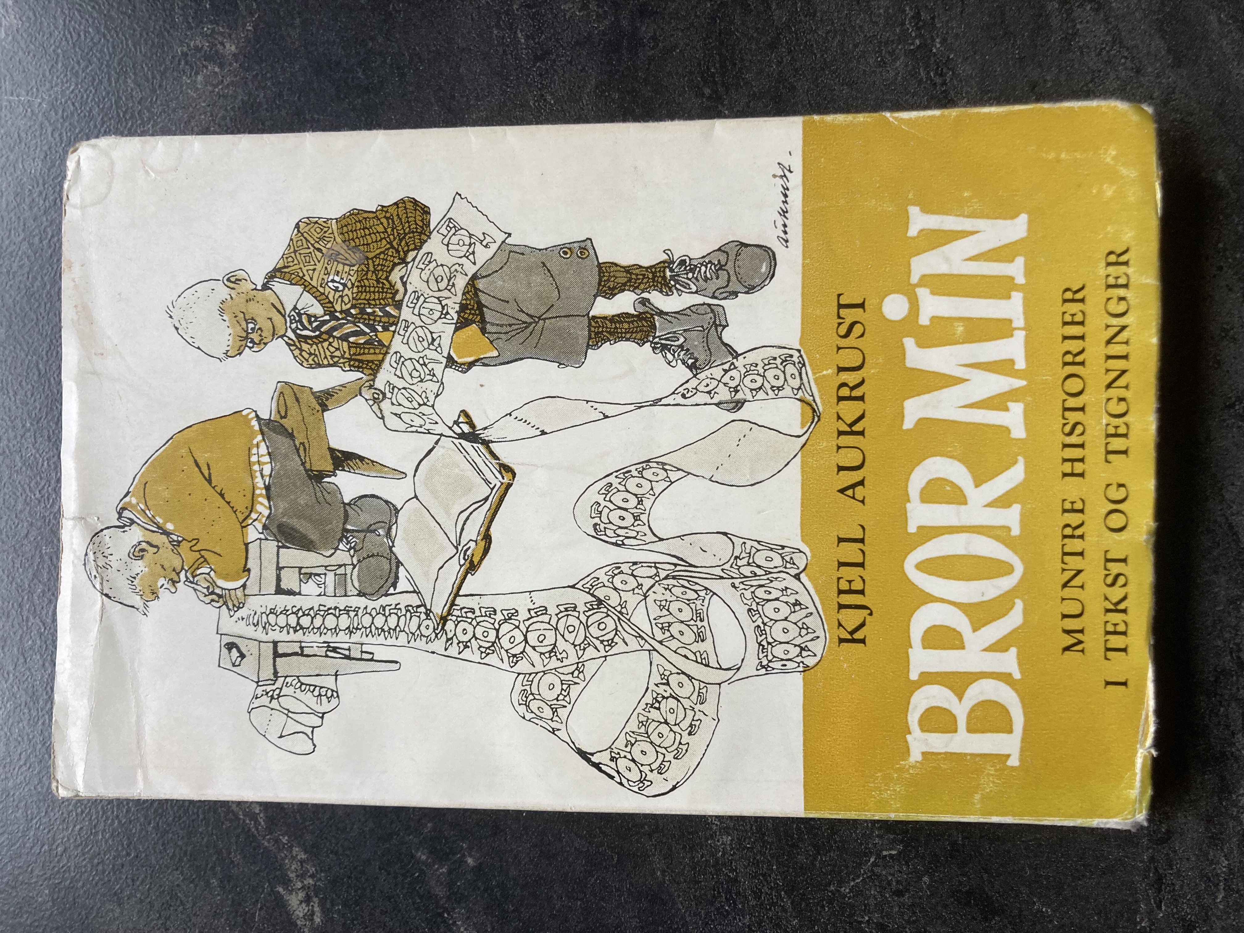 Bror min. Muntre historier i tekst og tegninger