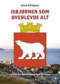 Isbjørnen som overlevde alt