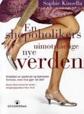 En shopoholikers uimotståelige nye verden