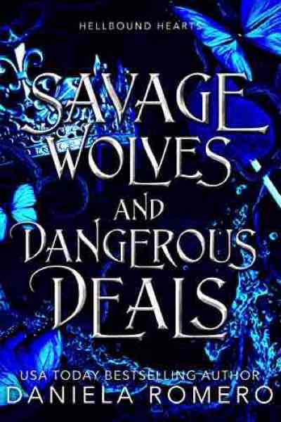 Savage Wolves and Dangerous Deals