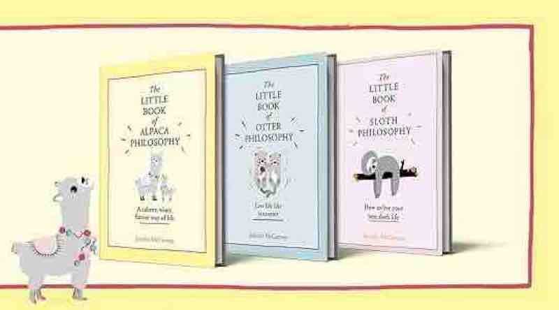 Little Animal Philosophy Books -3 book set (Little book of Sloth Philosophy, Little Book of Alpaca Philosophy, Little Book of Otter Philosophy)