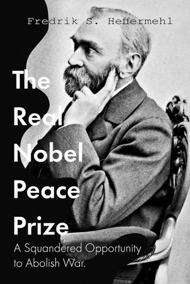 The real Nobel Peace Prize