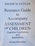 Resource Guide To Accompany Assessment Of Children:Cognitive Foundations And Applications 