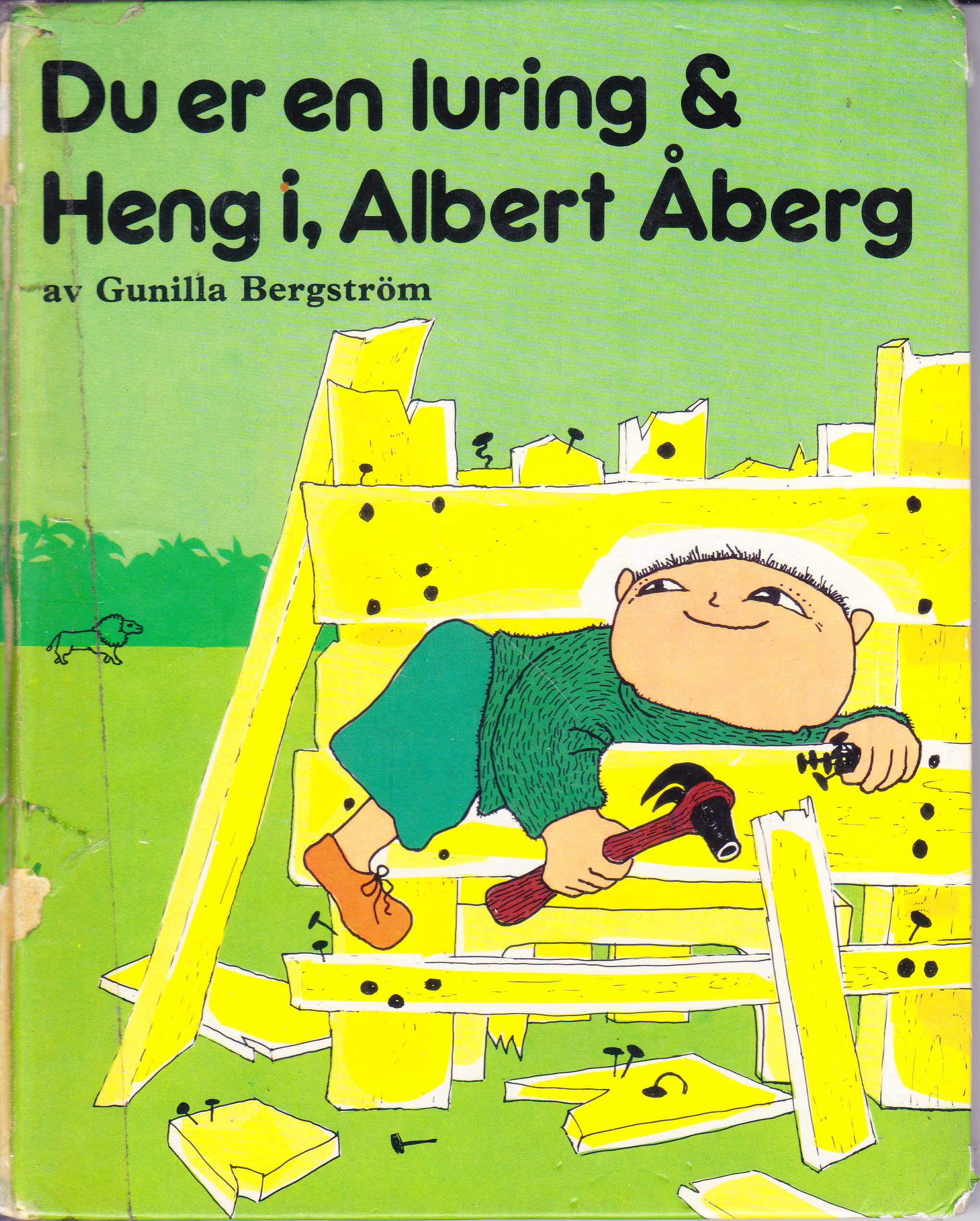 Du er en luring & Heng i Albert Åberg