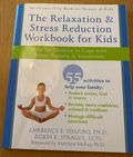 The Relaxation & Stress Reduction Workbook for Kids