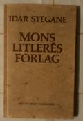 Mons Litleres Forlag. Eit pionertiltak i nynorsk forlagsdrift