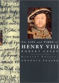 The Life And Times Of Henry VIII