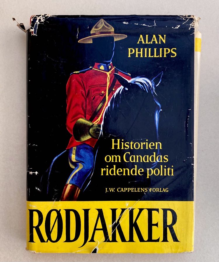 RØDJAKKER Historien om Canadas ridende politi