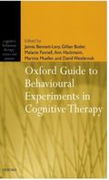 Oxford Guide to Behavioural Experiments in Cognitive Therapy