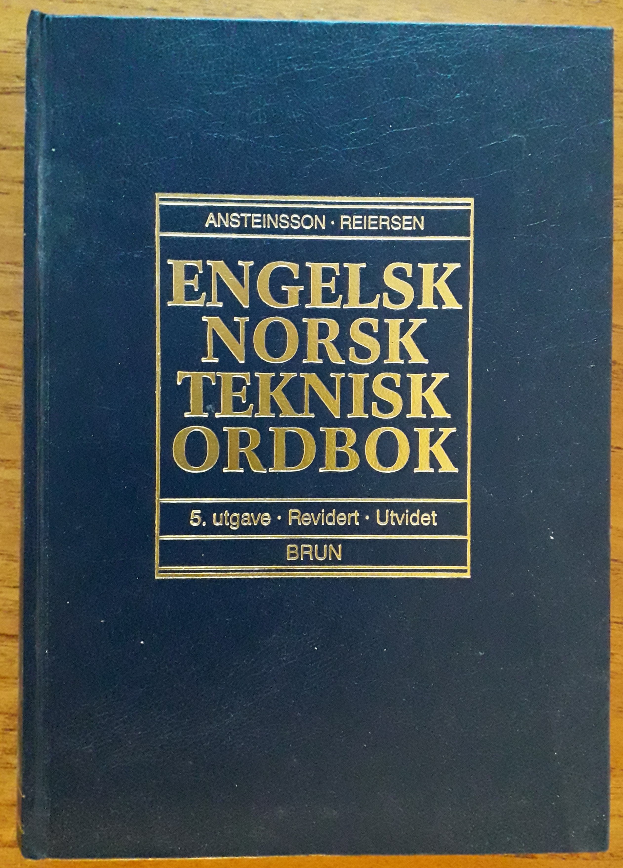 Engelsk - Norsk Teknisk Ordbok.
