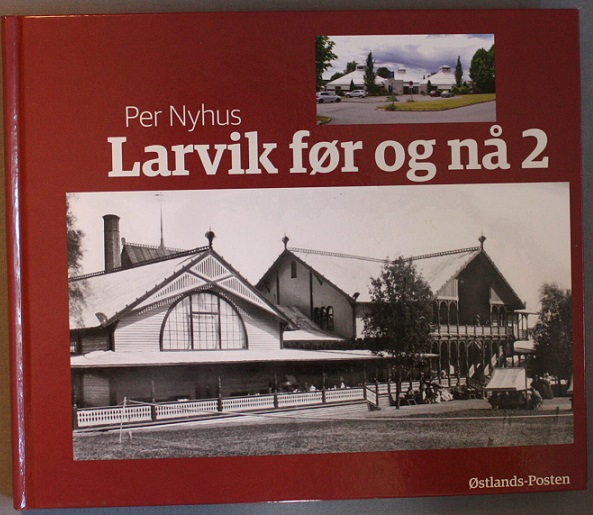Larvik før og nå 2