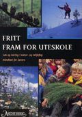 Fritt fram for uteskole